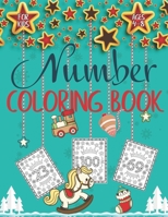 Number Coloring Book for KIDS Ages 4-8: Fun Children's Activity Coloring Books by Numbers for Toddlers and Kids Ages 2, 3, 4 & 5 for Kindergarten & Preschool Prep Success B08PQX2Y6D Book Cover