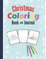Christmas Coloring Book And Journal: Coloring book with 25 Christmas motifs to color in - advent calendar book and coloring book advent calendar for ... stories and creativity B08P5BQQNH Book Cover