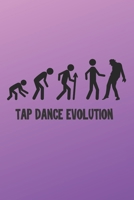 Tap Dance Evolution: Tap Dance Gift - Lined Notebook Journal Featurig a Dancer on a Purple Pink Background 1708453849 Book Cover