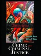 Demystifying Crime and Criminal Justice 019984383X Book Cover