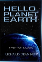 Hello Planet Earth: Invention & Logic B0DPQX64ZQ Book Cover