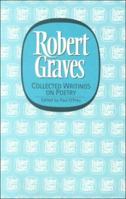 Collected Writings on Poetry (Robert Graves Programme: Lives & Letters) 1857541723 Book Cover