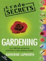 '''TRADE SECRETS'': GARDENING (TRADE SECRETS)' 0752818163 Book Cover