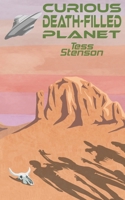 Curious Death-Filled Planet 103690461X Book Cover