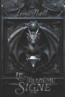 Le Treizième Signe (French Edition) B0DWXHRQ7J Book Cover