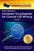 Alan Ellman’s Complete Encyclopedia For Covered Call Writing Volume-2 Hardcover 1942634218 Book Cover