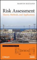 Risk Assessment: Theory, Methods, and Applications (Statistics in Practice) 0470637641 Book Cover