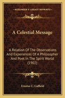 A Celestial Message 1438534450 Book Cover