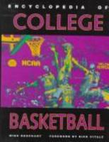 Encyclopedia of College Basketball (Inside Sports College Basketball: Your Complete Guide to College Hoops) 0810394839 Book Cover