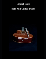 Flute and Guitar Duets B09BJP2SRT Book Cover