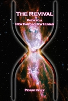 The Revival: Path to a New Earth/New Human 1636251528 Book Cover