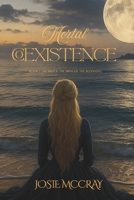 Mortal Coexistence: Book 1: The Bridge. The Bringer. The Beginning. B0FRXSJQX4 Book Cover