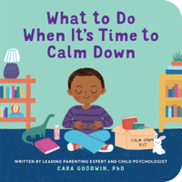 What to Do When It's Time to Calm Down B0F8PH1BN7 Book Cover
