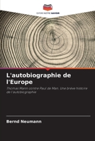 L'autobiographie de l'Europe (French Edition) 6209826342 Book Cover