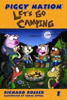 Piggy Nation Let's Go Camping 0983993106 Book Cover