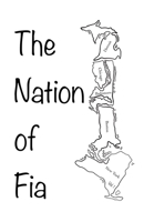 The Nation of Fia B0GQLGWRBV Book Cover