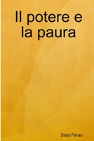 Il potere e la paura 1471618218 Book Cover
