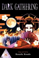 Dark Gathering, Vol. 8 197474602X Book Cover