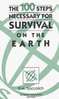 The 100 Steps Neccessary For Survival On The Earthl 1885778058 Book Cover