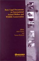Basic Legal Documents on International Animal Welfare and Wildlife Conservation 904119780X Book Cover