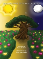 The Kingdom of Too Many Kings B0C48B2D7C Book Cover