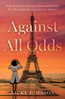 Against All Odds 1805142763 Book Cover