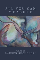 All You Can Measure 164662985X Book Cover