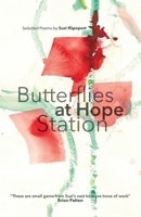 Butterflies at Hope Station 1399974009 Book Cover