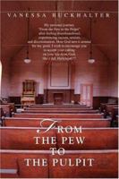 From the Pew to the Pulpit 059545142X Book Cover