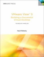 Vmware View 5: Building a Successful Virtual Desktop 032182234X Book Cover