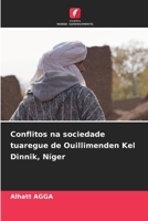 Conflitos na sociedade tuaregue de Ouillimenden Kel Dinnik, Níger 6207545990 Book Cover