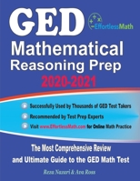 GED Mathematical Reasoning Prep 2020-2021: The Most Comprehensive Review and Ultimate Guide to the GED Math Test 1646121988 Book Cover