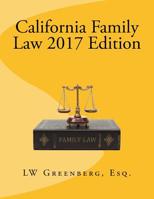 California Family Law 2017 Edition 1542896967 Book Cover