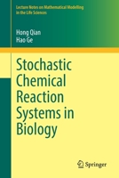 Stochastic Chemical Reaction Systems in Biology 3030862518 Book Cover
