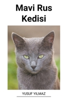 Mavi Rus Kedisi B0BVFC41RZ Book Cover