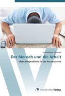 Der Mensch und die Arbeit 3639424735 Book Cover