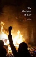 Abolition of Law 0578364948 Book Cover