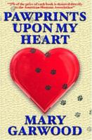 Pawprints Upon My Heart 0971408696 Book Cover