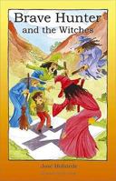 Brave Hunter and the Witches 9078346019 Book Cover