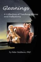 Gleanings: A Collection of Teaching Stories and Reflections 1503523713 Book Cover