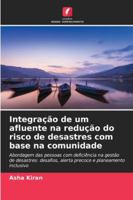 Integração de um afluente na redução do risco de desastres com base na comunidade: Abordagem das pessoas com deficiência na gestão de desastres: ... e planeamento inclusivo (Portuguese Edition) 6206778479 Book Cover