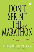Don't Sprint The Marathon 8172238576 Book Cover