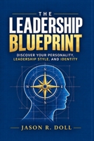 The Leadership Blueprint B0HM964MN3 Book Cover