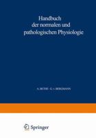 Handbuch der normalen und pathologischen Physiologie: 4. Band - Resortion und Exkretion 364289173X Book Cover