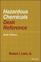 Hazardous Chemicals Desk Reference 0442282087 Book Cover