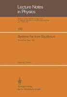 Systems Far from Equilibrium: Sitges Conference on Statistical Mechanics, June 1980, Sitges, Barcelona/Spain 3540102515 Book Cover