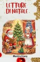 LETTURE DI NATALE CON DOMANDE DI COMPRENSIONE (Italian Edition) B0GCDZWRQS Book Cover