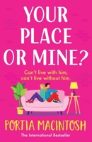 Your Place or Mine? 1804266558 Book Cover