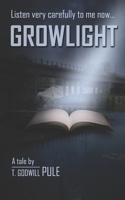 GROWLIGHT B084Q94ZH3 Book Cover