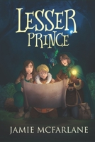 Lesser Prince 1503327140 Book Cover